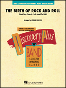 cover The Birth of Rock and Roll Concert Band sheet music cover
